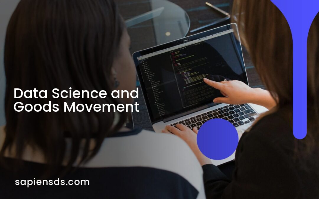 Data Science and Goods Movement