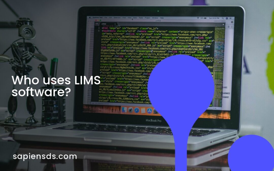 Who uses LIMS software?