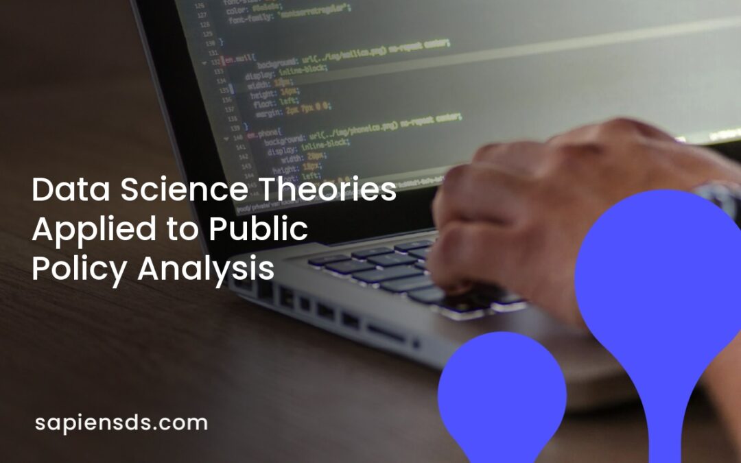 Data Science Theories Applied to Public Policy Analysis