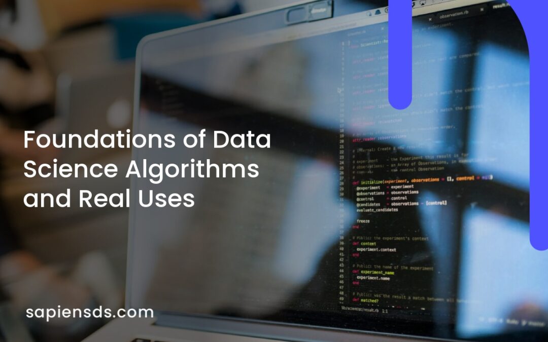 Foundations of Data Science Algorithms and Real Uses