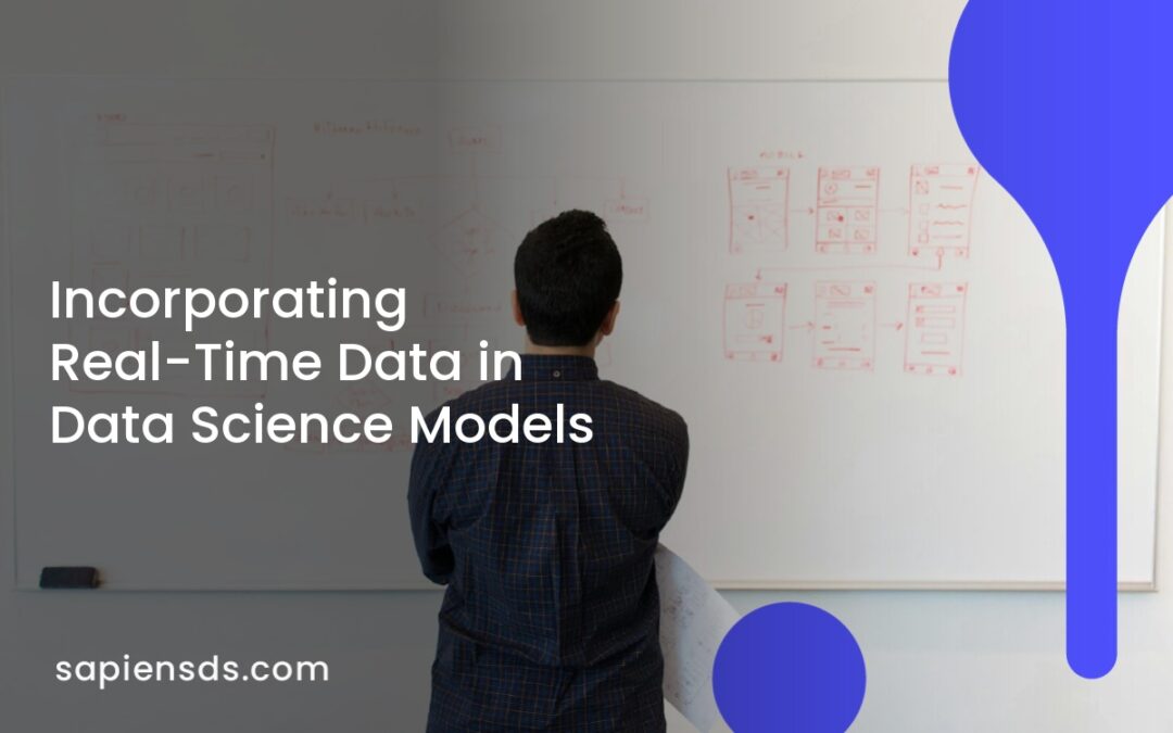 Incorporating Real-Time Data in Data Science Models