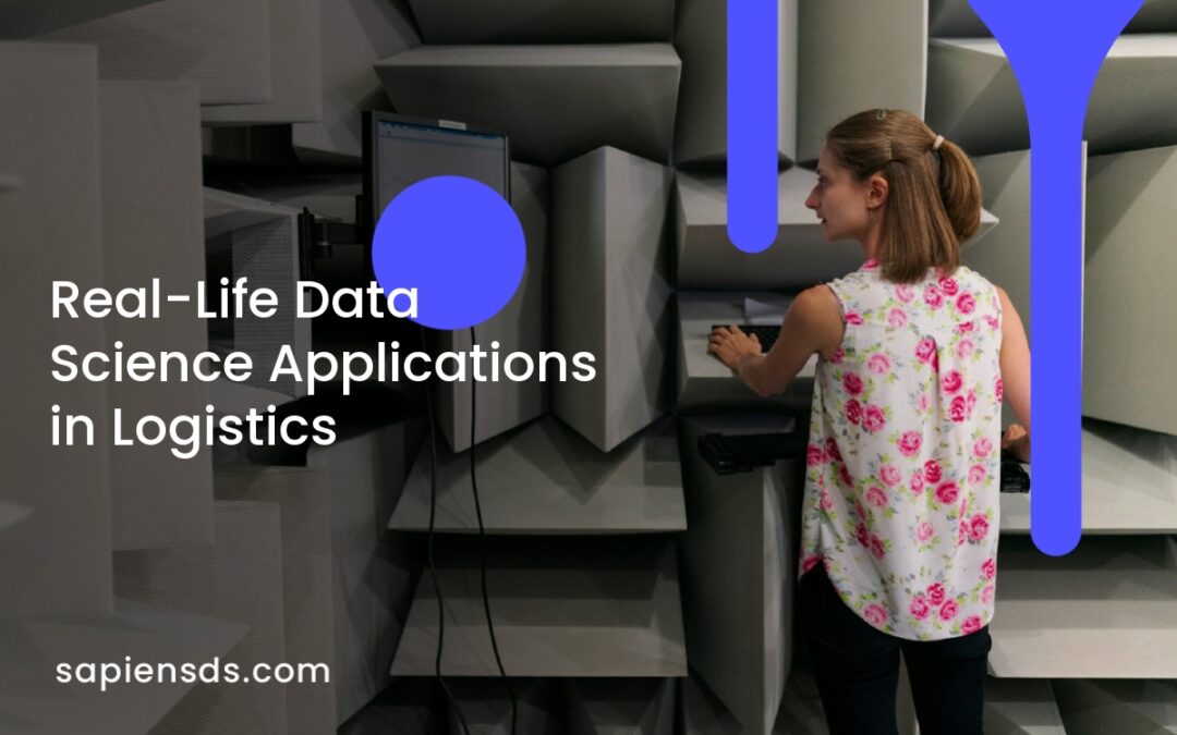 Real-Life Data Science Applications in Logistics