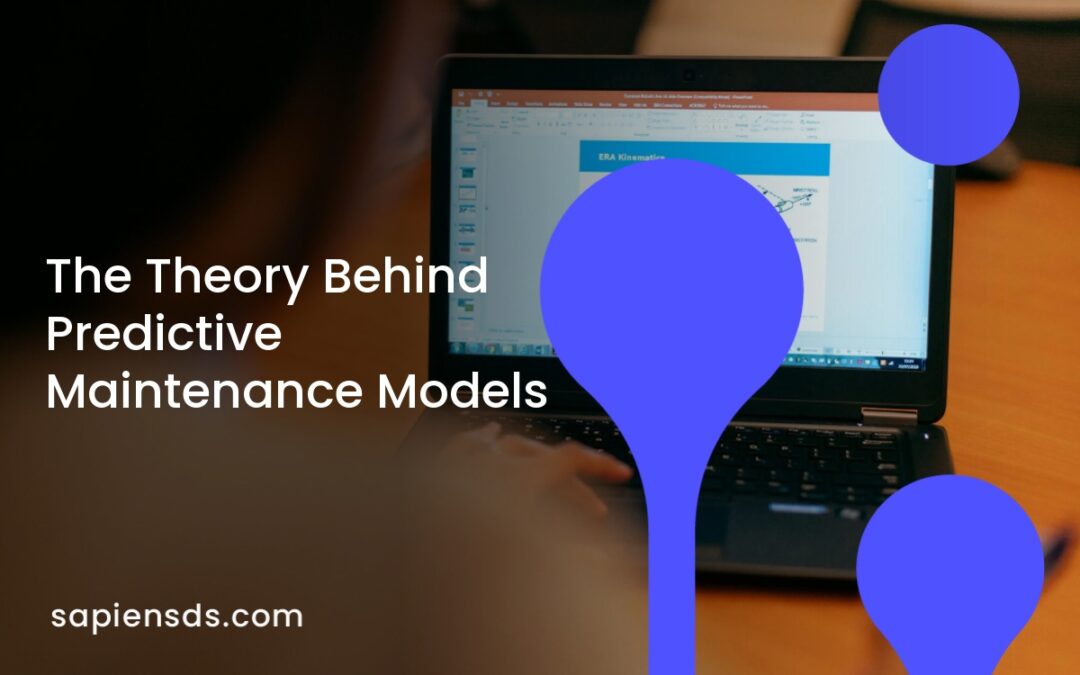 The Theory Behind Predictive Maintenance Models