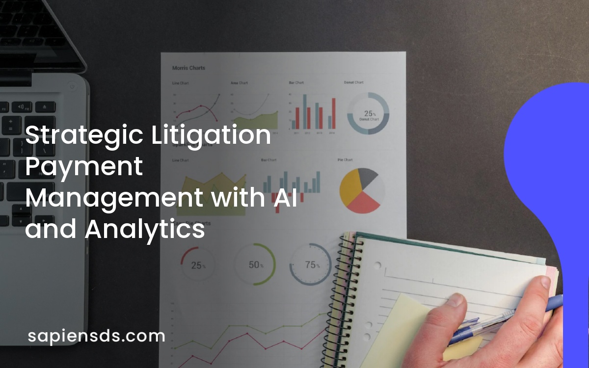 Strategic Litigation Payment Management with AI and Analytics